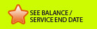 See Balance / Service End Date