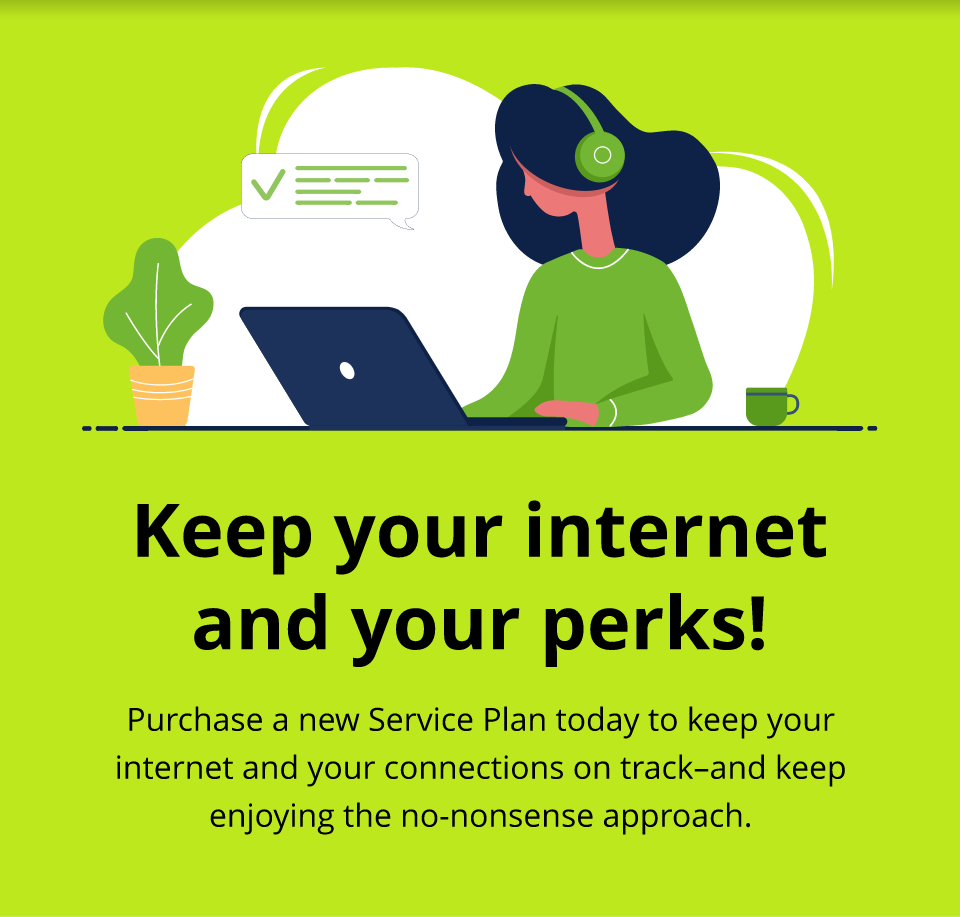 Keep your internet and your perks