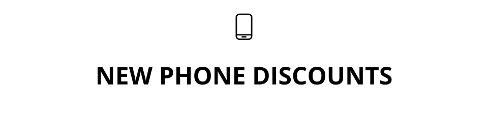 New phone discounts